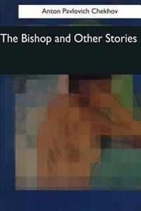 Bokomslag for "The Bishop and Other Stories"