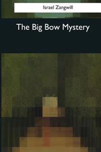 Bokomslag för "The Big Bow Mystery"