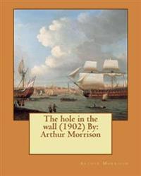 The Hole in the Wall