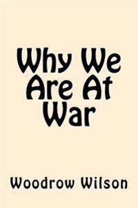 Why We Are at War