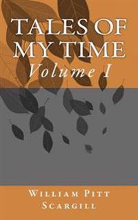 Tales of My Time