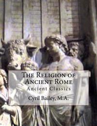 The Religion of Ancient Rome