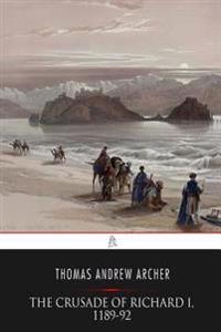 The Crusade of Richard I, 1189-92