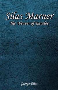 Bokomslag för "Silas Marner: The Weaver of Raveloe"
