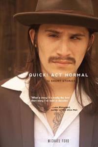 Quick! Act Normal