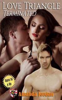 Love Triangle Terminated