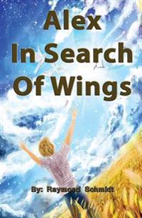 Alex: In Search Of Wings