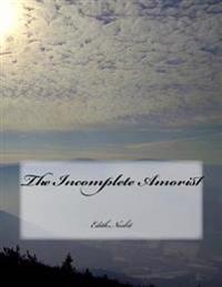 Bokomslag för "The Incomplete Amorist"