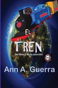El Tren: Cuento No.14 del Libro 2 de los MIL y un DIAS