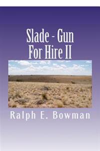 Slade - Gun for Hire