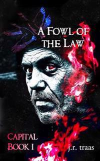 A Fowl of the Law