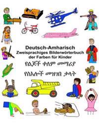Deutsch-Amharisch Zweisprachiges Bilderwörterbuch der Farben für Kinder