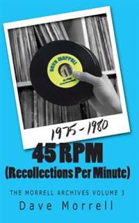 45 Rpm Recollections Per Minute
