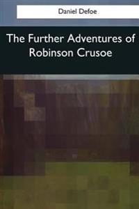 Kirjan kansi "The Further Adventures of Robinson Crusoe"