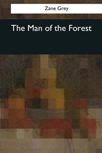 Bokomslag for "The Man of the Forest"
