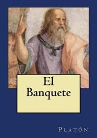 El banquete/ The banquet