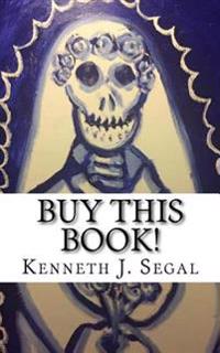 Buy This Book!: A collection of original poems