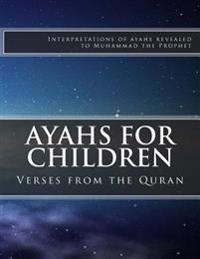 Ayahs for Children: Select Verses from the Quran
