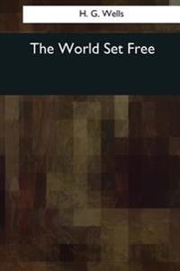 Kirjan kansi "The World Set Free"