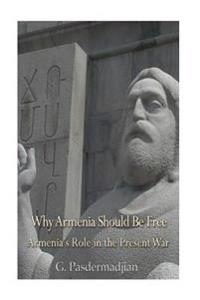 Why Armenia Should Be Free