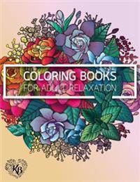 Magnificent Design Flower Anti Stress Adults Coloring Book: Anti stress Adults Coloring Book to Bring You Back to Calm & Mindfulness