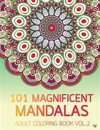 101 Magnificent Mandalas Adult Coloring Book