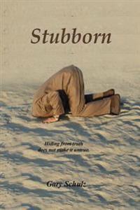 Stubborn