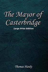 The Mayor of Casterbridge