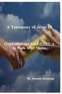 A Testimony of Jesus