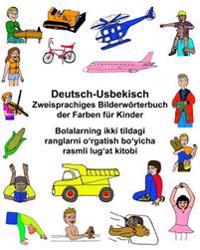 Deutsch-Usbekisch Zweisprachiges Bilderwörterbuch der Farben für Kinder