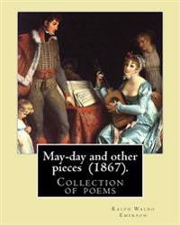 May-day and Other Pieces