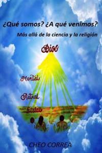 �Que somos? �A que venimos?/ What are we? What are we coming to?