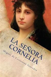 La Se�ora Cornelia