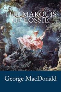 Kirjan kansi "The Marquis of Lossie"