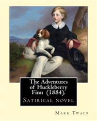 The Adventures of Huckleberry Finn