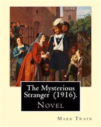 The Mysterious Stranger