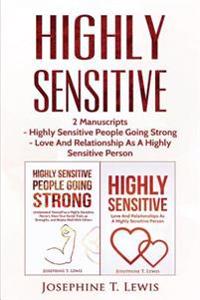 Highly Sensitive People Going Strong / Love and Relationship As a Highly Sensitive Person