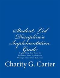 Student Led Discipline's Implementation Guide
