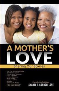 A Mother's Love
