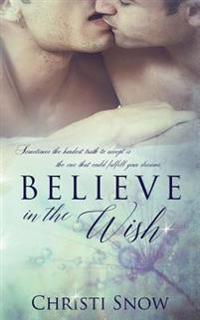 Believe in the Wish