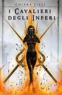 I Cavalieri degli Inferi