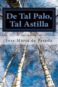 De tal palo, tal astilla/ Like father like son