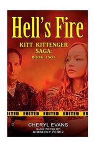 Hell's Fire: Kitt Kittenger Saga book 2