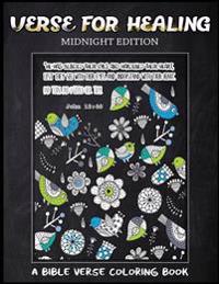 Verse For Healing Midnight Edition: A Bible Verse Coloring Book for Adults, Chalk Board Style, for Prayer