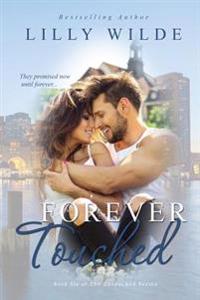 Forever Touched
