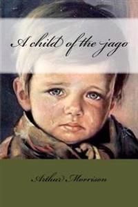 A Child of the Jago