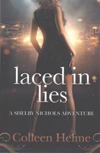 Laced In Lies