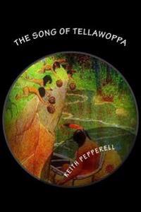 The Song of Tellawoppa
