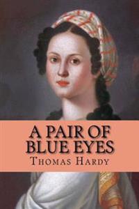 Bokomslag för "A Pair of Blue Eyes"