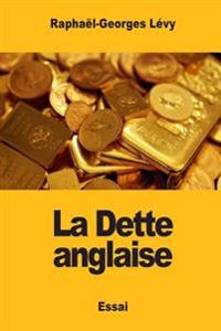La Dette anglaise